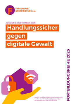 FHK Flyer mit wei&szlig;em Text, der orange hinterlegt ist: "Handlungssicher gegen digitale Gewalt"