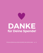 Auf einer rosafarbenen Fl&auml;che ist ein lila Herz. Darunter in wei&szlig;er, gro&szlig;er Schrift: DANKE f&uuml;r deine Spende! 