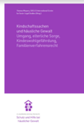 Deckblatt der Studie Kindschaftssachen und h&auml;usliche Gewalt